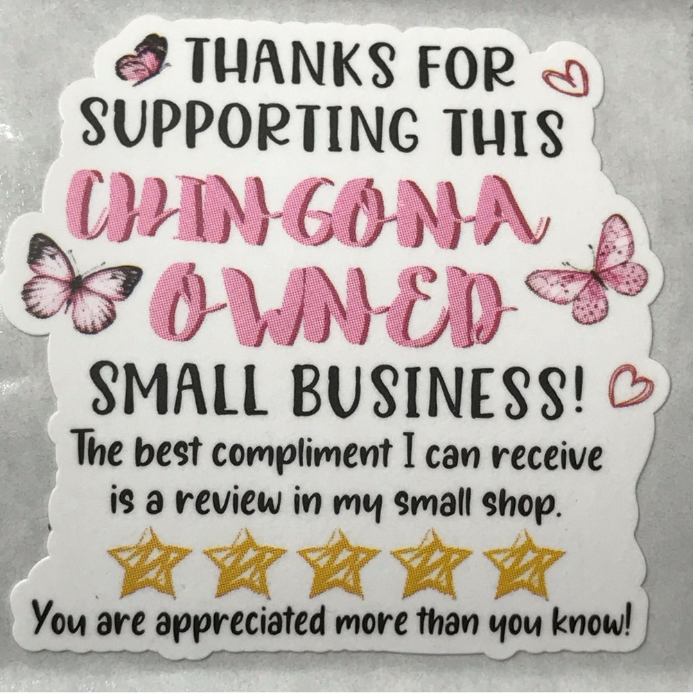 100 thank you for supporting this chingona business stickers  1.5”
